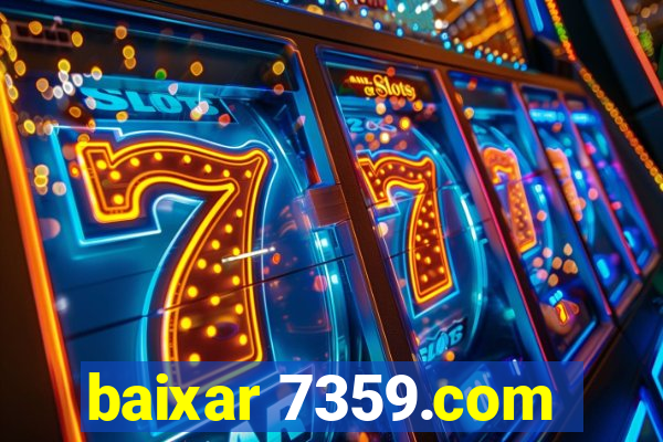 baixar 7359.com